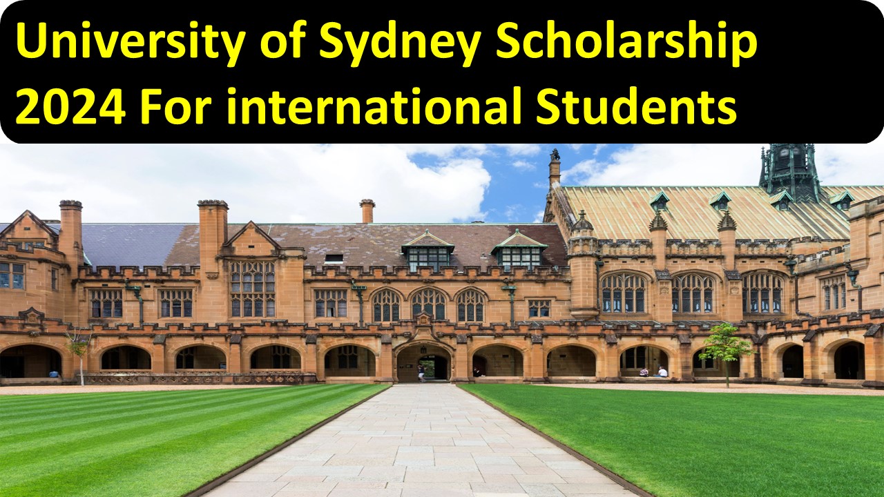 University of Sydney Scholarship 2024 For international Students