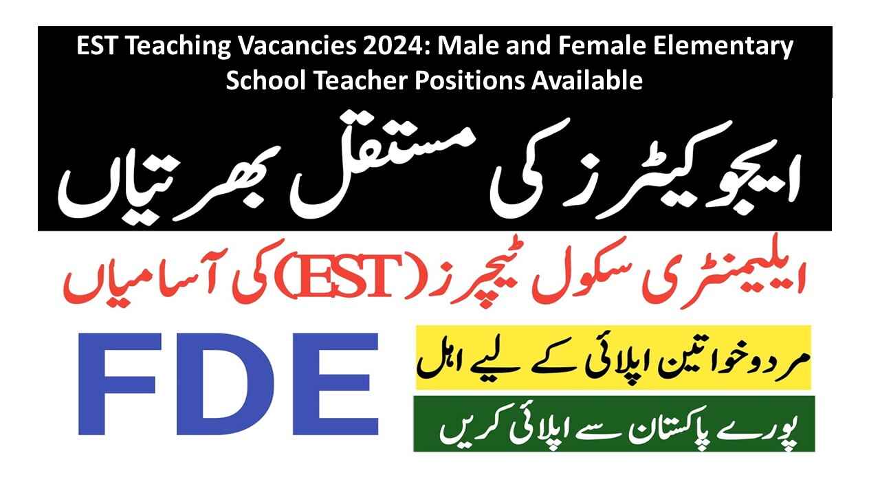 EST Teaching Vacancies 2024