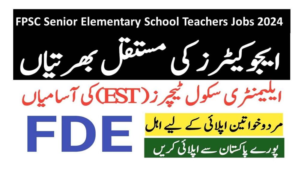 FPSC Senior Elementary School Teachers Jobs September 2024