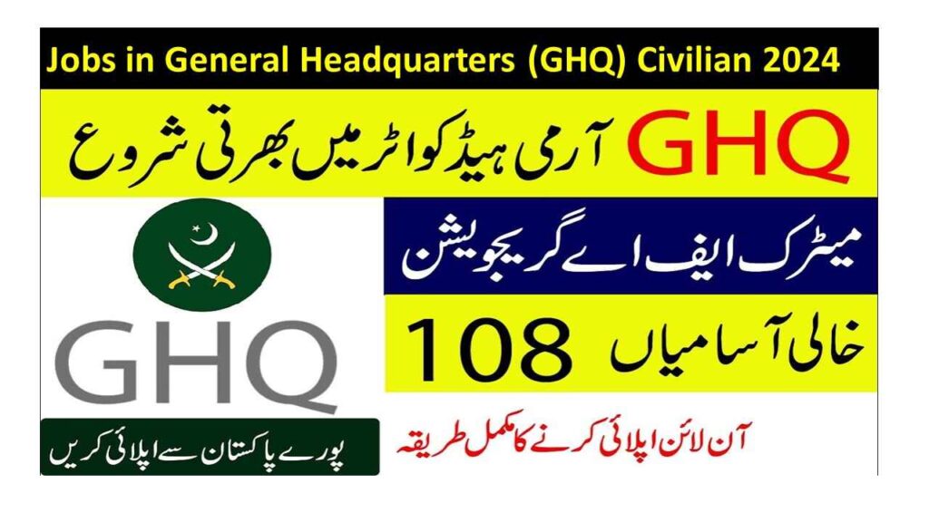 Jobs in General Headquarters (GHQ) Civilian 2024 – Apply Online