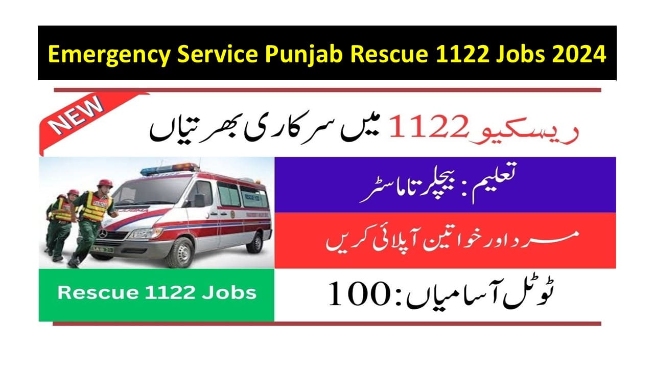 Emergency Service Punjab Rescue 1122 Jobs 2024