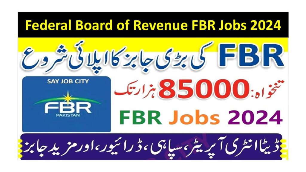 Federal Board of Revenue FBR Jobs 2024 – Online Apply