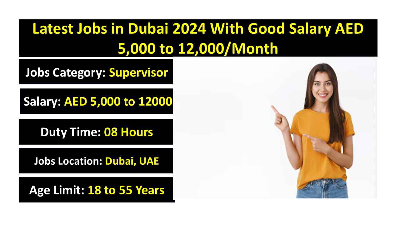 Latest Jobs in Dubai 2024 