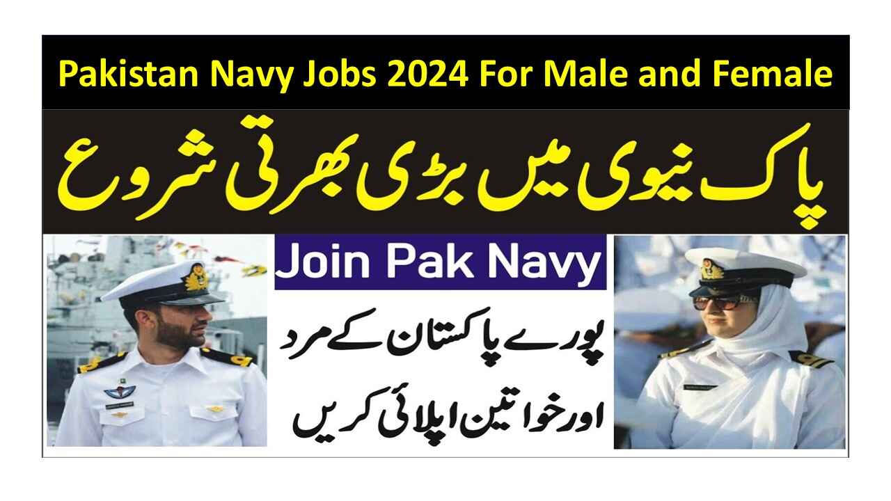 Pakistan Navy Jobs 2024 For Male and Female