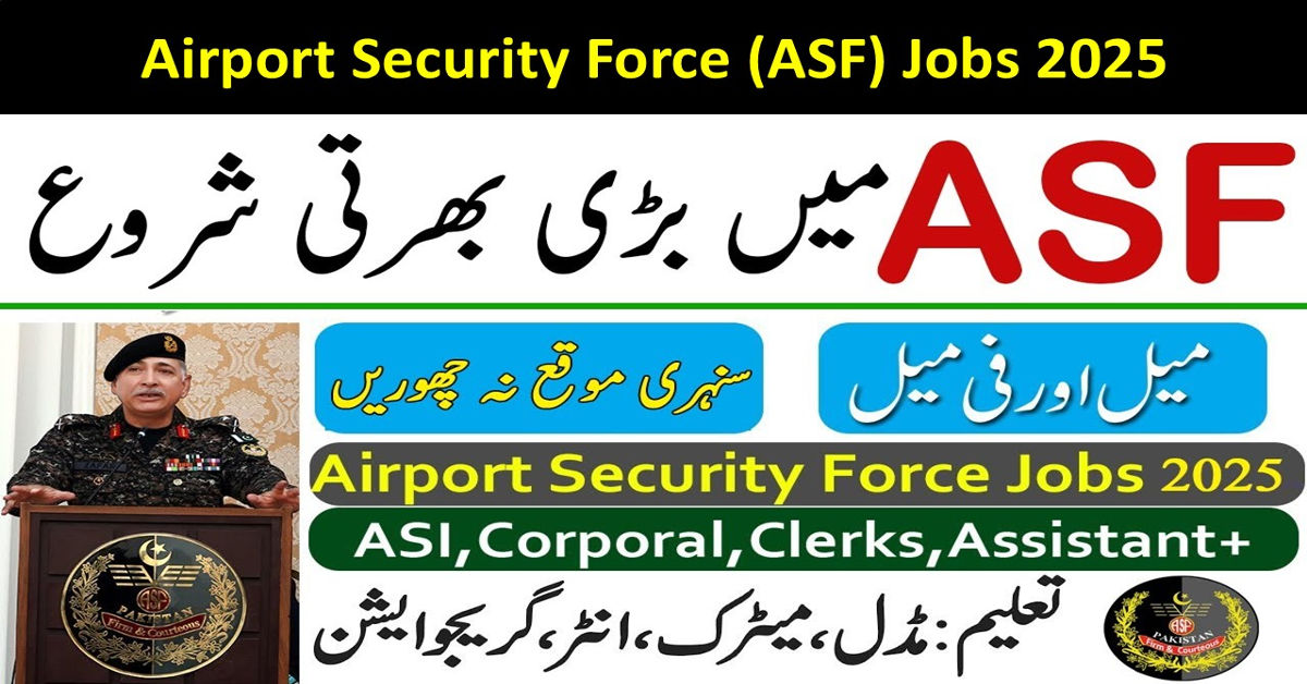 Airport Security Force (ASF) Jobs 2025