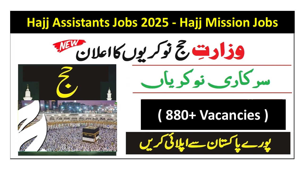 Hajj Assistants Jobs 2025