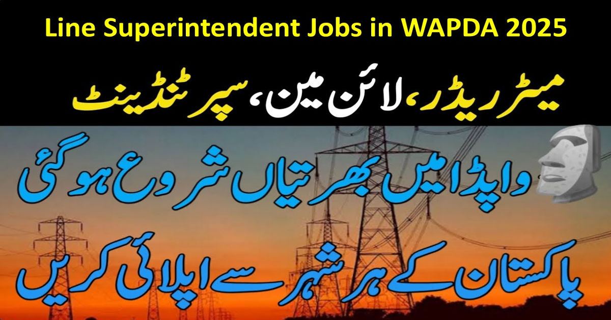 Line Superintendent Jobs in WAPDA 2025