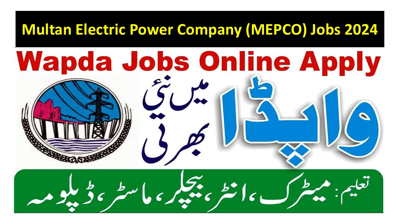 Multan Electric Power Company (MEPCO) Jobs 2024