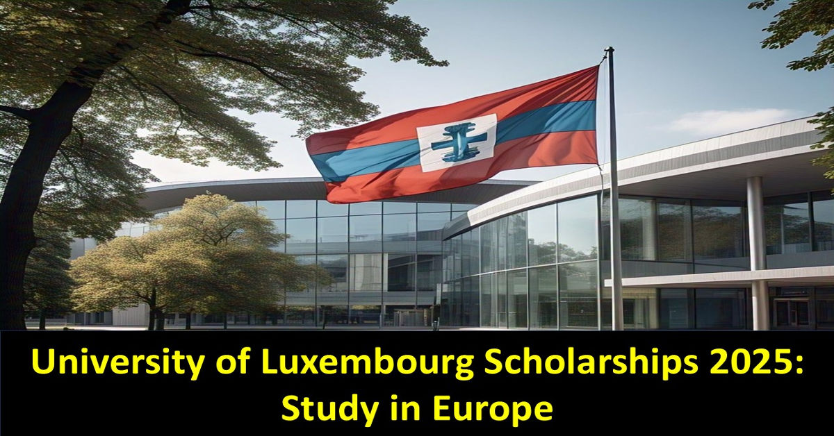 University of Luxembourg Scholarships 2025