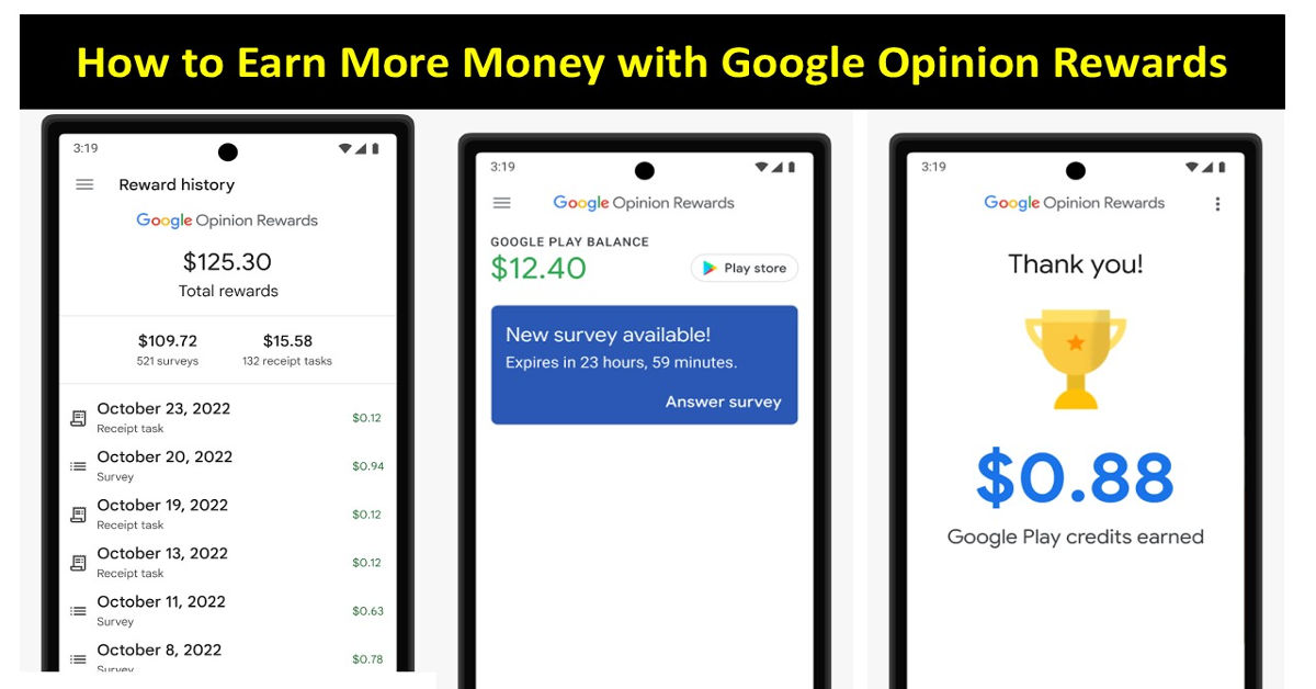 How to Earn More Money with Google Opinion Rewards