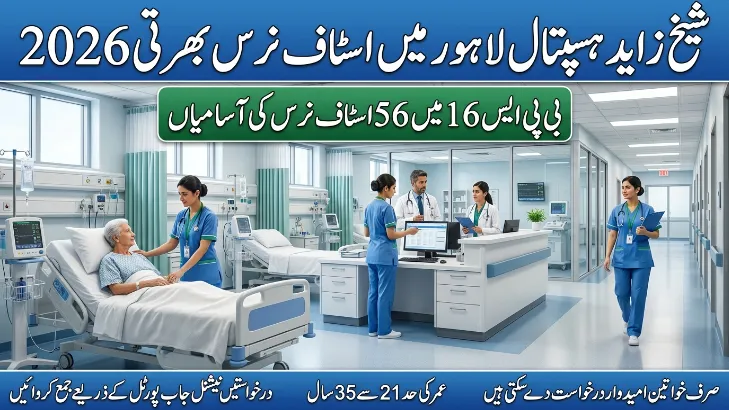 sheikh zayed hospital lahore staff nurse jobs 2026